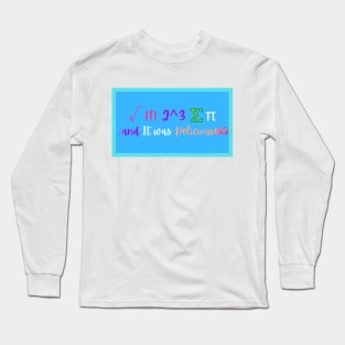 I Ate Some Pie And It Was Delicious Funny Pi Day Long Sleeve T-Shirt